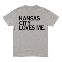 Kansas City Loves Me T-Shirt Raygun Standard Unisex