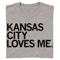 Kansas City Loves Me T-Shirt Raygun Standard Unisex
