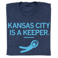 Kansas City Is A Keeper Soccer Shirt