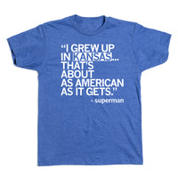 Superman Quote Kansas Shirt