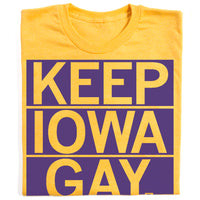Keep Iowa Gay T-Shirt
