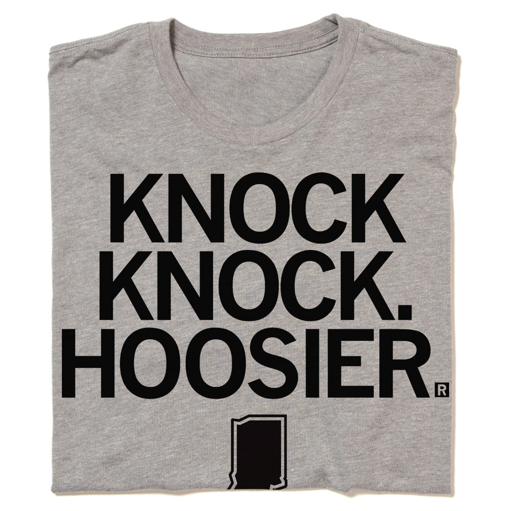 Knock Knock Hoosier Indiana Indianapolis Midwest City State Raygun T-Shirt Standard Unisex Snug