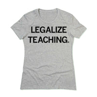 Legalize Education Shirt