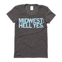 Midwest: Hell Yes Raygun T-Shirt Snug Womens