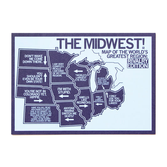 A humorous World’s Greatest Region map of the American Midwest labeled Rivalry Edition, featuring sarcastic or stereotypical comments written over each individual state on this postcard.