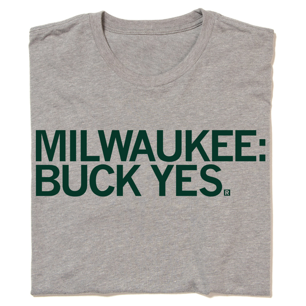 Milwaukee: Buck Yes T-Shirt – RAYGUN