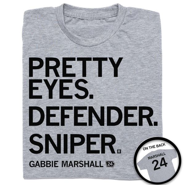 Pretty Eyes. Defender. Sniper. Gabbie Marshall Shirt