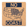 Square high density cork coaster featuring an outline of the United States with the words NO above the map and COAST below, with the central states filled in with a navy screen print dotted pattern.