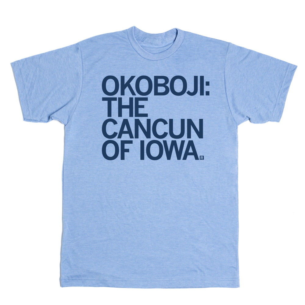Okoboji The Cancun of Iowa Shirt