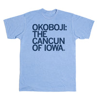 Okoboji The Cancun of Iowa Shirt
