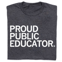Proud Public Educator T-Shirt