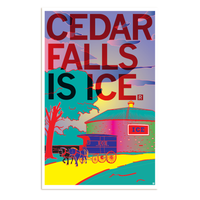 Cedar Falls Is Ice Illustration Poster