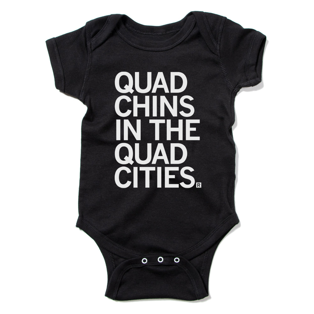 Quad Chins In The Quad Cities Onesie