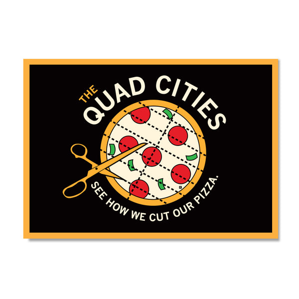 Quad Cities: See How We Cut Our Pizza Postcard