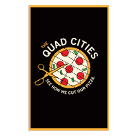 Quad Cities: See How We Cut Our Pizza Poster
