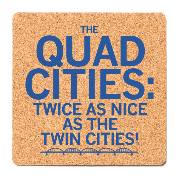 Quad Cities: Twice As Nice Bridge Cork Coaster