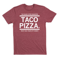 Quad Cities Invented Taco Pizza T-Shirt