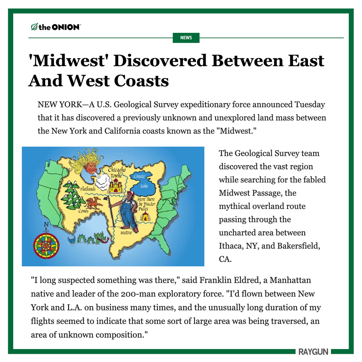 A hand-drawn map of the United States illustrates The Onion satirical headline, Midwest Discovered Between East And West Coasts, in a design also available as a RAYGUN collaboration t-shirt.
