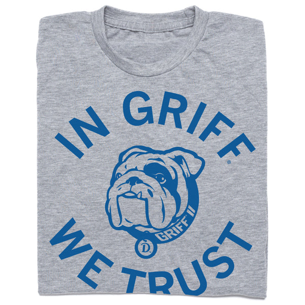 Drake University In Griff We Trust Shirt