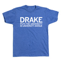 Drake puts the University in University Avenue T-Shirt