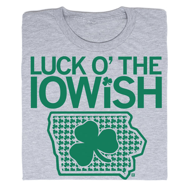 Luck O' The Iowish Shirt