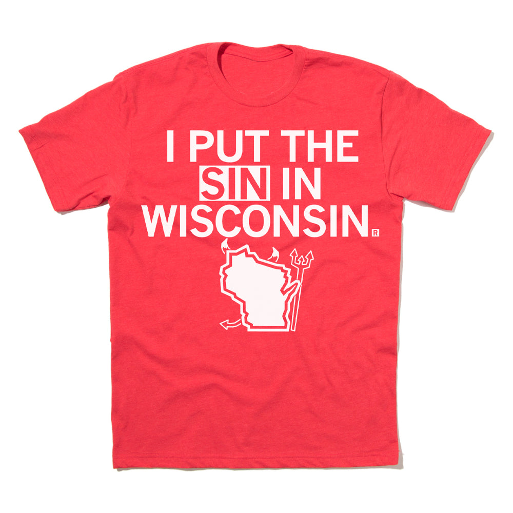 I Put The Sin In Wisconsin State Midwest Devil Red White Milwaukee Raygun T-Shirt Standard Unisex Snug