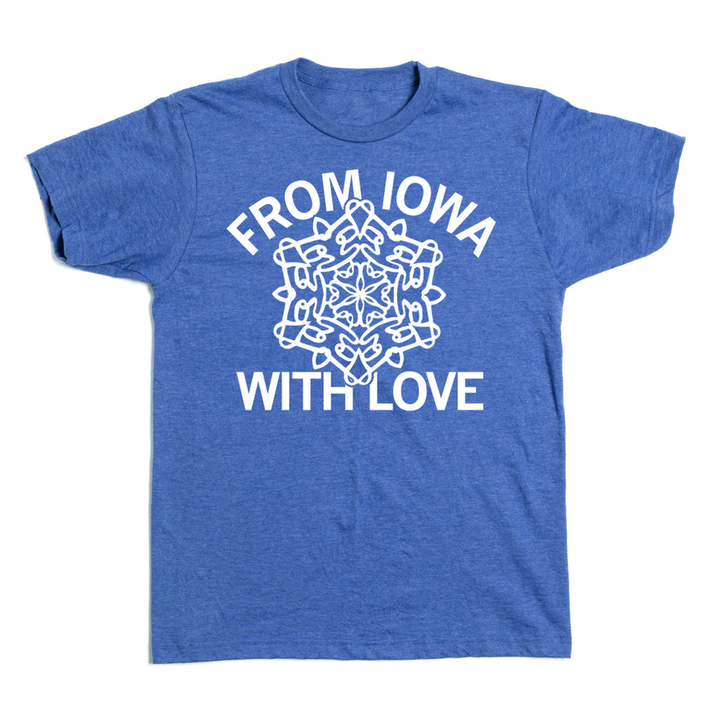 Fascist Snowflakes From Iowa With Love Shirt