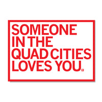 Someone Loves You Quad Cities Postcard