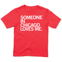 Someone In Chicago Loves Me Youth T-Shirt
