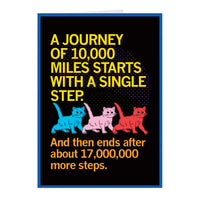 A Journey of 10,000 Miles Starts With a Single Step Greeting Card