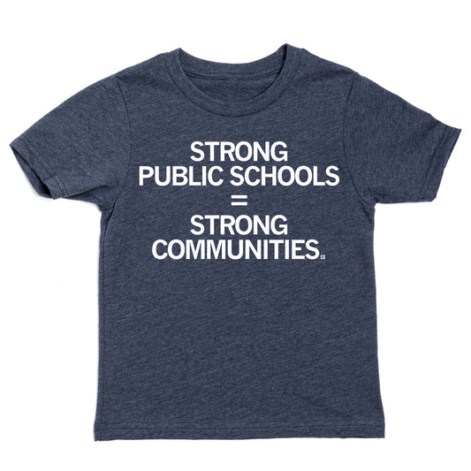 Public Schools Equals Strong Communities Youth T-Shirt