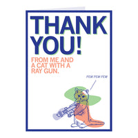 Thank You Pew Pew Pew Greeting Card