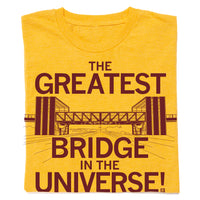 Ames: The Greatest Bridge In The Universe Shirt