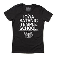 The Iowa Satanic Temple School. Your Tax Dollars At Work... For Satan! Schools Public University Education Black White State Des Moines Ames Cedar Rapids Raygun T-Shirt Standard Snug Unisex