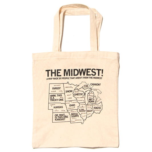 Cotton canvas tote bag printed with a humorous, inaccurate Midwest map titled THE MIDWEST! A MAP MADE BY PEOPLE THAT ARENT FROM THE MIDWEST.