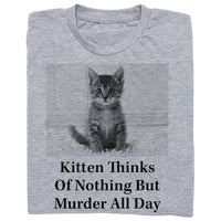 Kitten Thinks of Nothing but Murder All Day The Onion T-Shirt