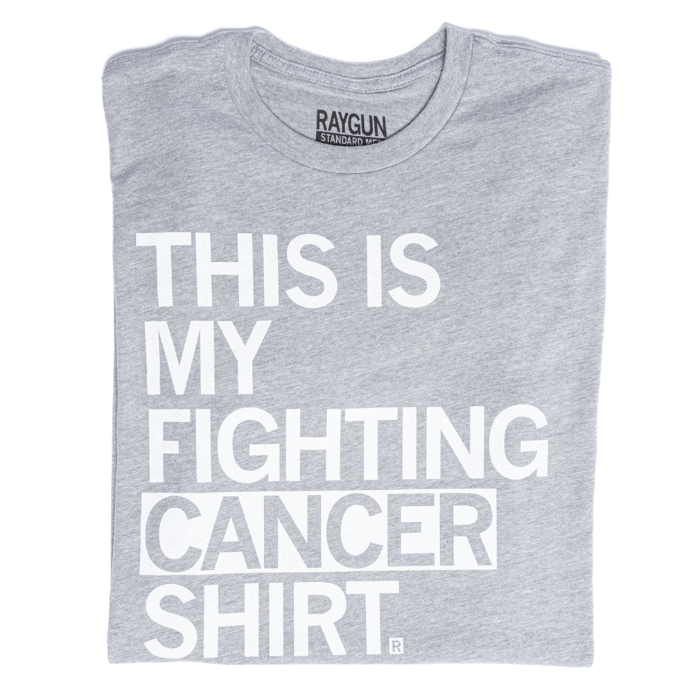 This Is my Fighting Cancer Shirt Raygun T-Shirt Standard Unisex