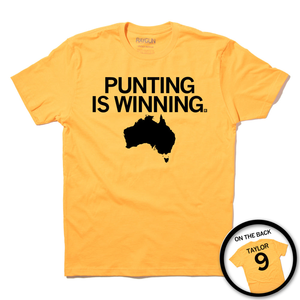 Gold Tory Taylor Punting Is Winning Shirt