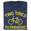 Two Tires To Paradise Shirt