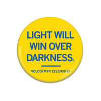 Volodymyr Zelenskyy Light Will Win Over Darkness Button