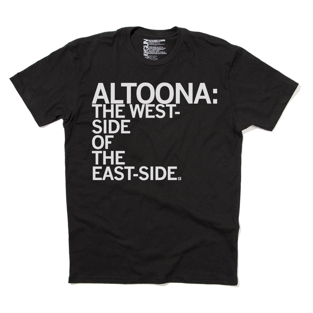 Altoona: The West-Side of the East-Side Iowa Midwest State City Des Moines Raygun T-Shirt Standard Snug Unisex