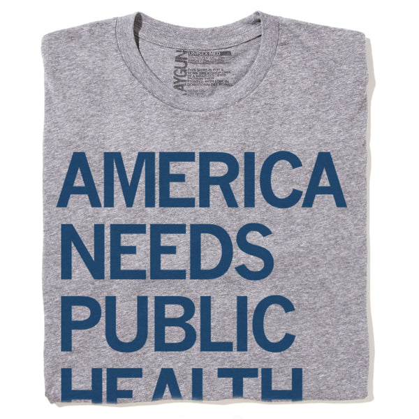 America Needs Public Health (R)