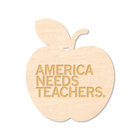 America Needs Teachers Wood Magnet