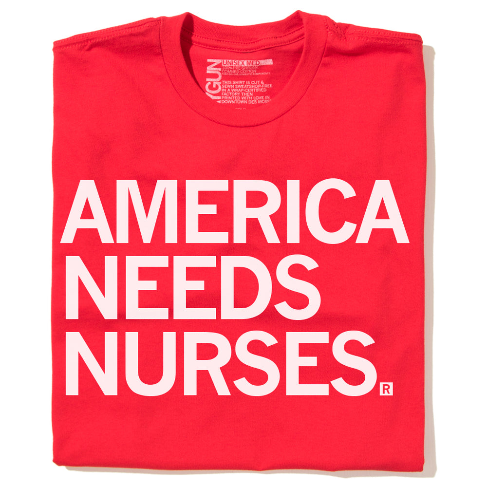 America Needs nurse standard unisex t-shirt