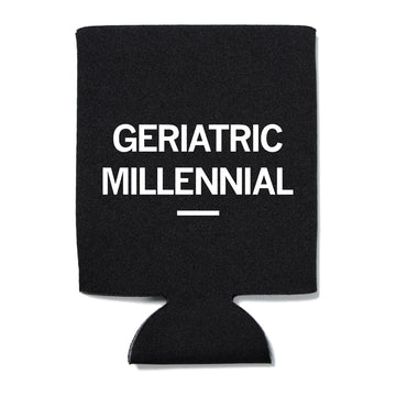 Geriatric Millennial Can Cooler Koosie Meme Reference Raygun Black White