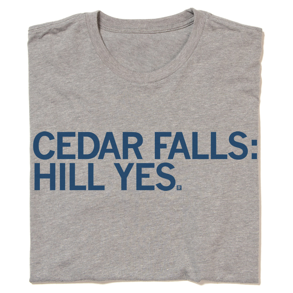 Cedar Falls Hill Yes Shirt