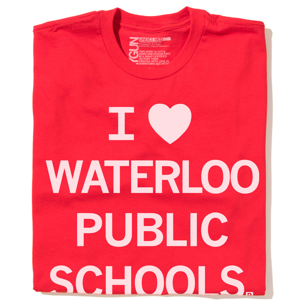 I heart waterloo Public schools Iowa school education midwest raygun t-shirt