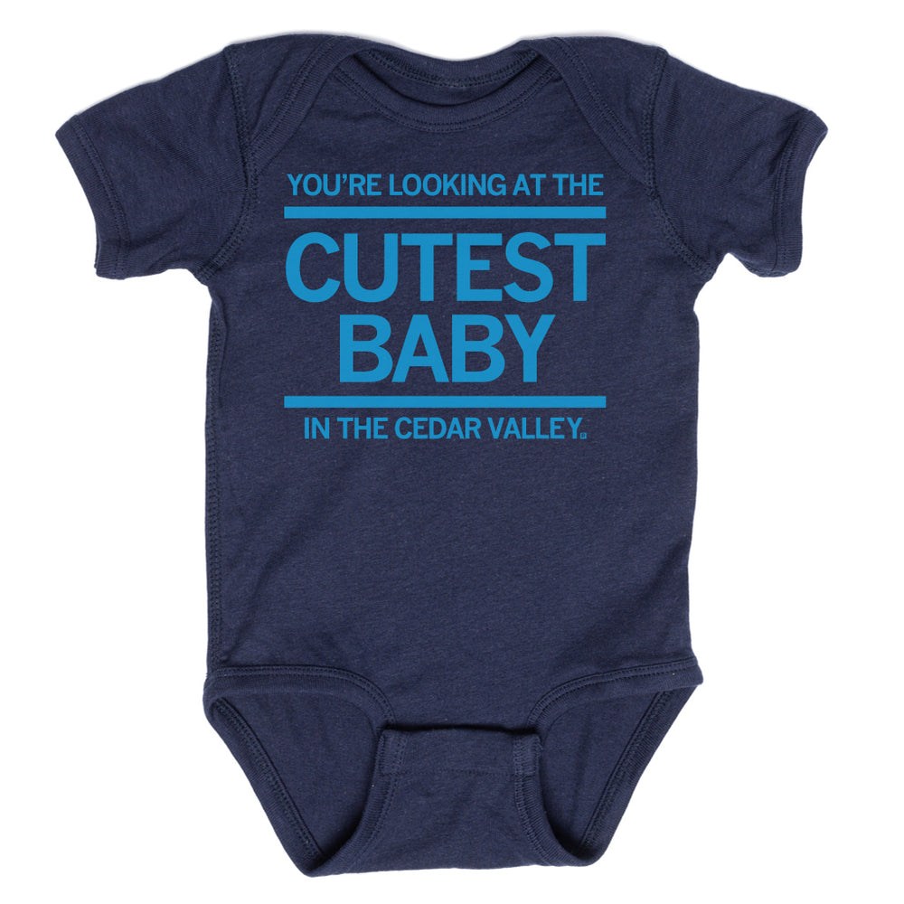 The Cutest Baby In The Cedar Valley Onesie