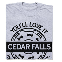 Heather Grey Cedar Falls You'll Love It In a Roundabout Way Iowa Raygun T-Shirt