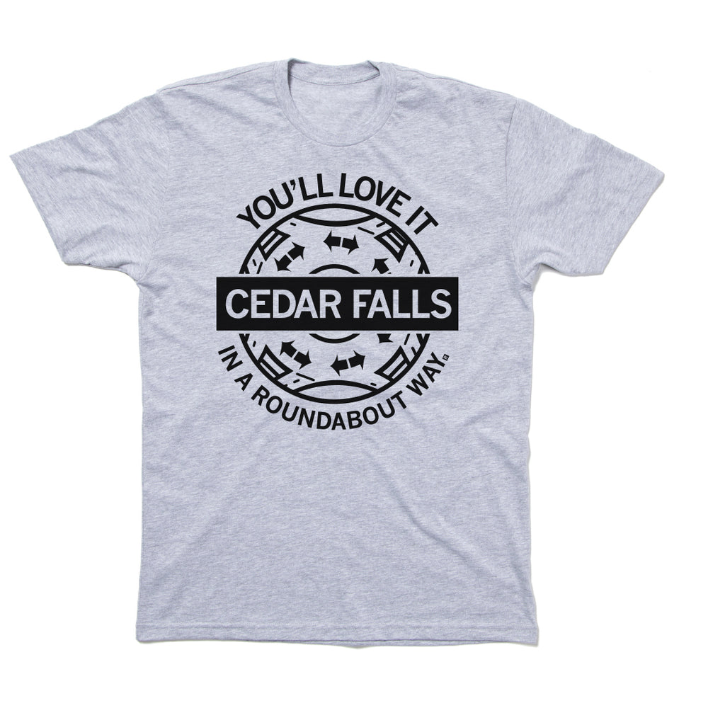 Heather Grey Cedar Falls You'll Love It In a Roundabout Way Iowa Raygun T-Shirt